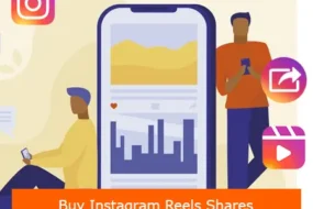 Expert Tips on How to Buy Instagram Reels Shares and Grow Your Audience